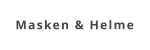 Masken & Helme